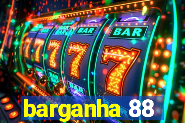 barganha 88